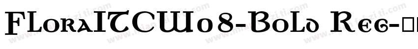 FloraITCW08-Bold Reg字体转换
